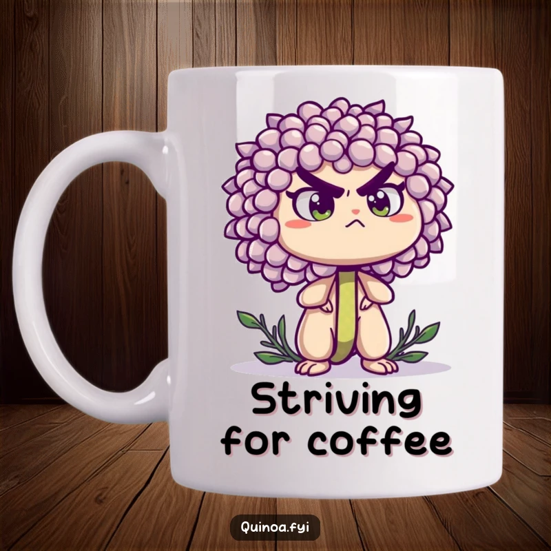 Funny mug featuring a determined quinoa sprout standing tall with a strong, resolute expression, embodying perseverance and growth.