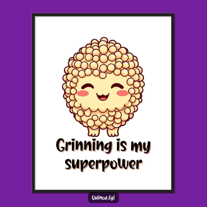 Funny Quinoa Cluster Poster - Cheeky Grin for Your Wall Art!