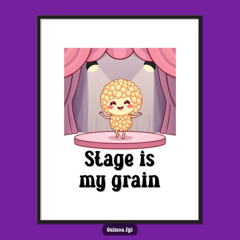 Funny Quinoa Dancer Poster: Brighten Your Walls with Hilarious Grainy Art!