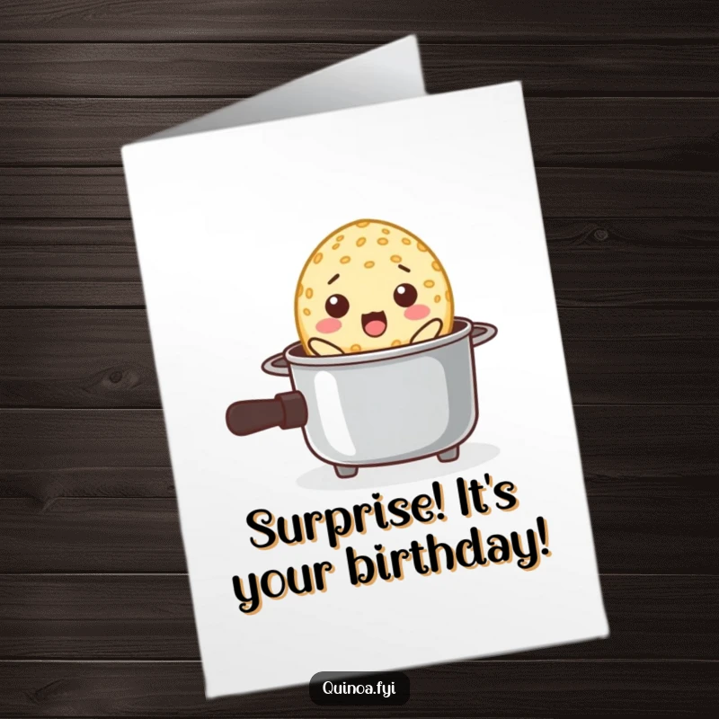 Funny Free Printable Birthday Card: A startled quinoa grain pops out of a tiny cooking pot, reacting to a flavorful birthday surprise.