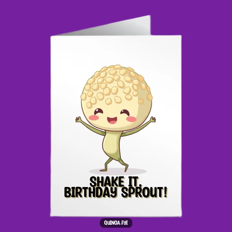 Free Printable Birthday Card: Dancing Quinoa Sprout, Funny Downloadable Gift for a Groovy Celebration
