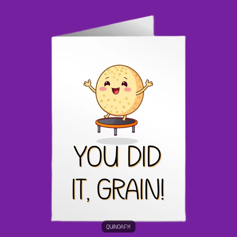 Free Printable Congrats Card: Quinoa Bounce Celebration, Funny Downloadable Gift