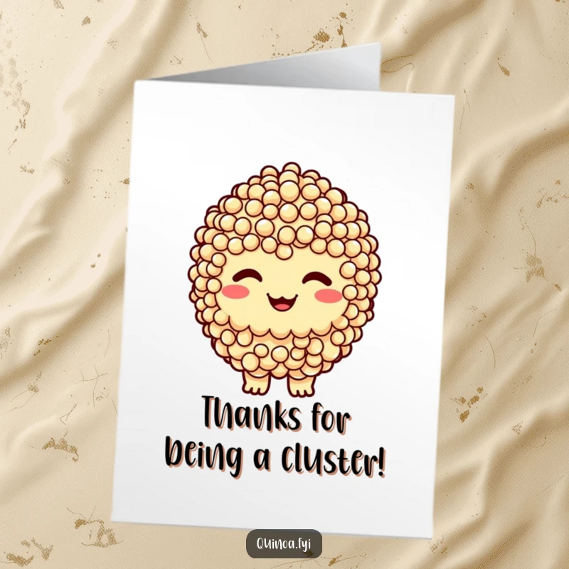 Funny Free Printable Thank You Card: Quinoa Cluster character with a playful, cheeky grin signaling thanks.