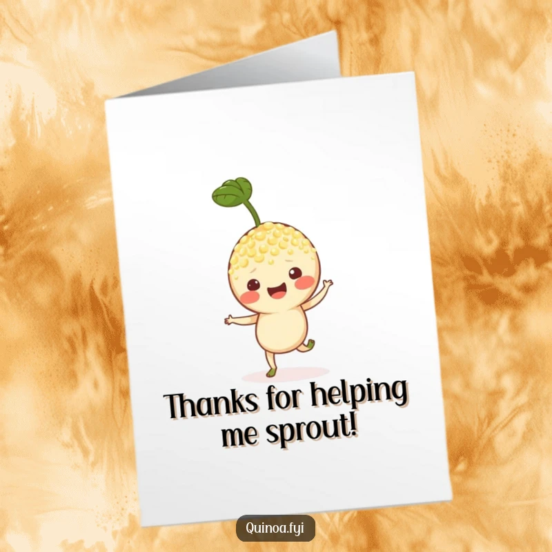 Funny Free Printable Thank You Card: Quinoa Sprout character doing a happy hop to show thanks.