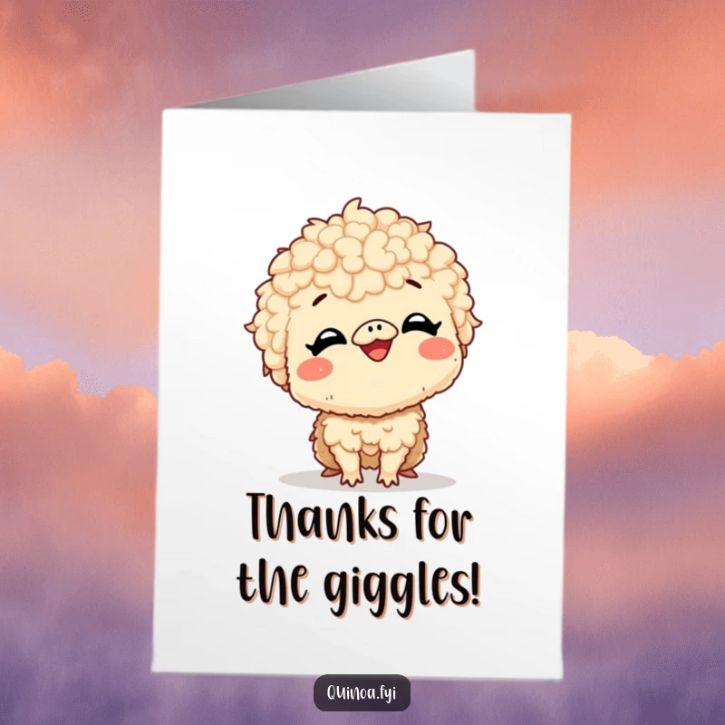 Funny Free Printable Thank You Card: Giggling quinoa creature's large smile conveys immense thanks with pure joy.