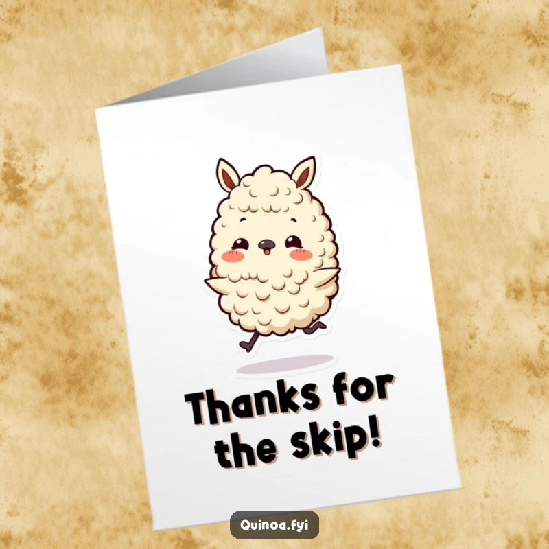 Funny Free Printable Thank You Card: Playful quinoa character with tiny legs skips happily, expressing thanks.