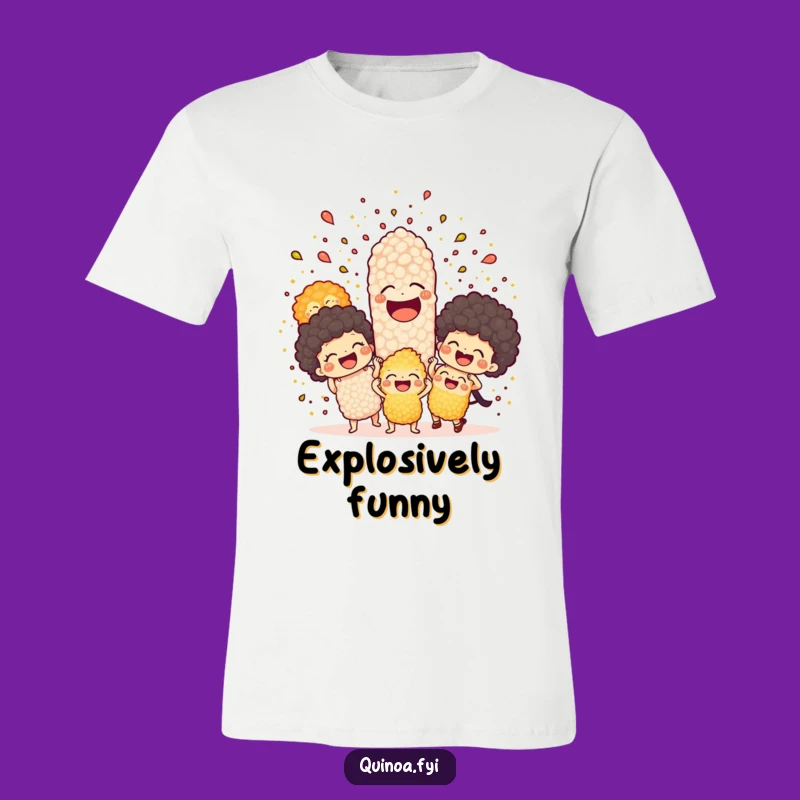 Funny Quinoa Explosion T-Shirt: Wear Your Laughter & Love Food